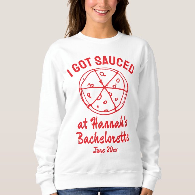 Funny Personalised Bachelorette Trip Gift for her Sweatshirt (Front)