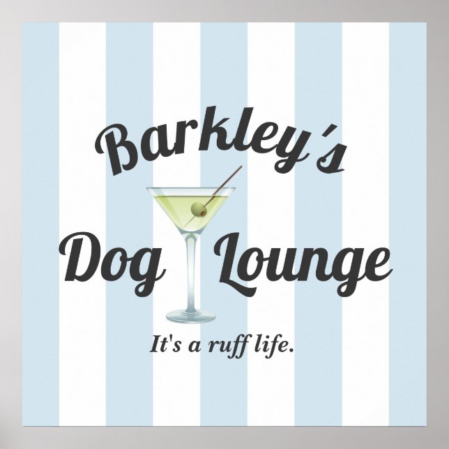 Funny Personalised Blue Stripe Dog Lounge Poster (Front)