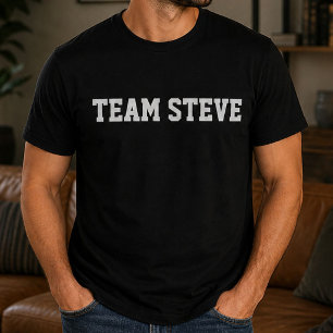 Funny Personalised Custom Team Steve Birthday T-Shirt