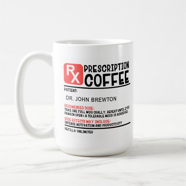 Funny Personalised Doctor Prescription Coffee Mug (Left)