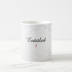 Funny Personalised Entitled 1 Initial Golf Name Coffee Mug