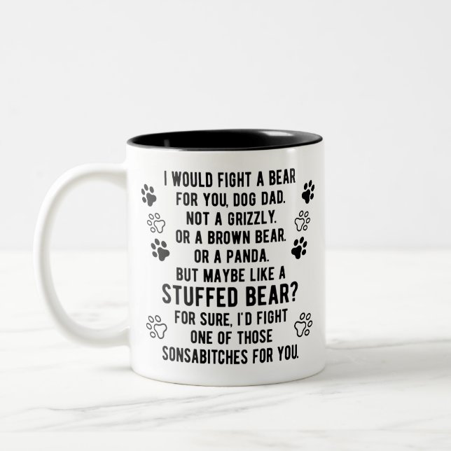 Funny Personalised Fight A Bear For You Dog Dad Two-Tone Coffee Mug (Left)