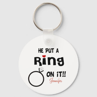 Funny Personalised He put a Ring on it Key Ring