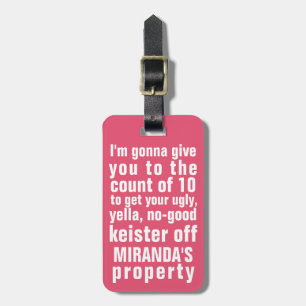 Funny Personalised Humour Phrase Count 10 Luggage Tag