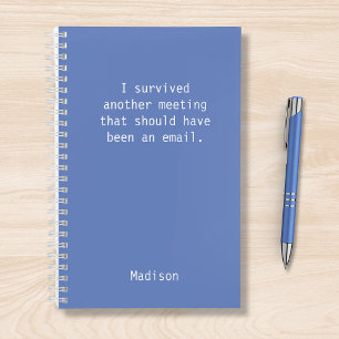 Funny Personalised I Survived Office Meeting Notebook