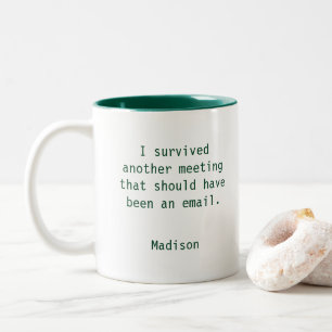 Funny Personalised I Survived Office Meeting Two-Tone Coffee Mug