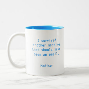 Funny Personalised I Survived Office Meeting Two-Tone Coffee Mug