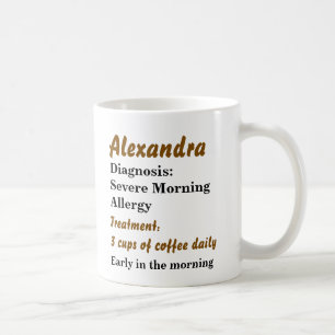 Funny Personalised Morning Allergy  Coffee Mug