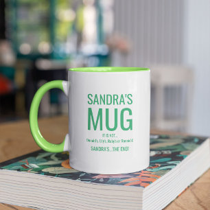 Funny Personalised Name   Not Yours Mug