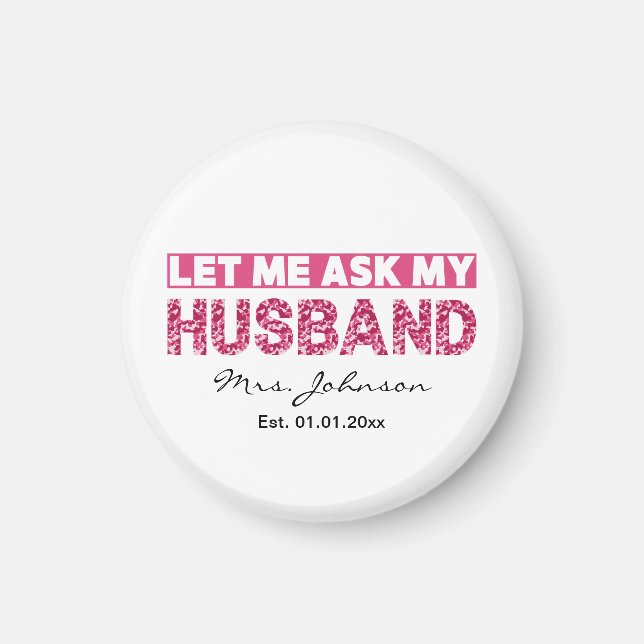 Funny personalised newlywed bride or wife  magnet (Front)