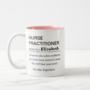 Funny Personalised Nurse Practitioner Definition Two-Tone Coffee Mug