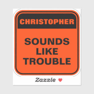 Funny personalised orange sounds like trouble