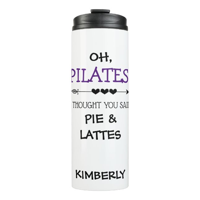 Funny Personalised Pilates Thermal Tumbler (Front)