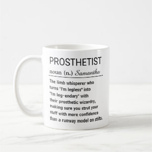 Funny Personalised Prosthetist Definition Coffee Mug