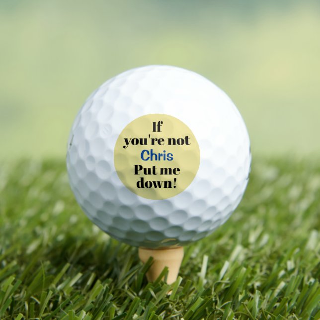 Funny Personalised Put Me Down Saying Golf Balls (Insitu Tee)