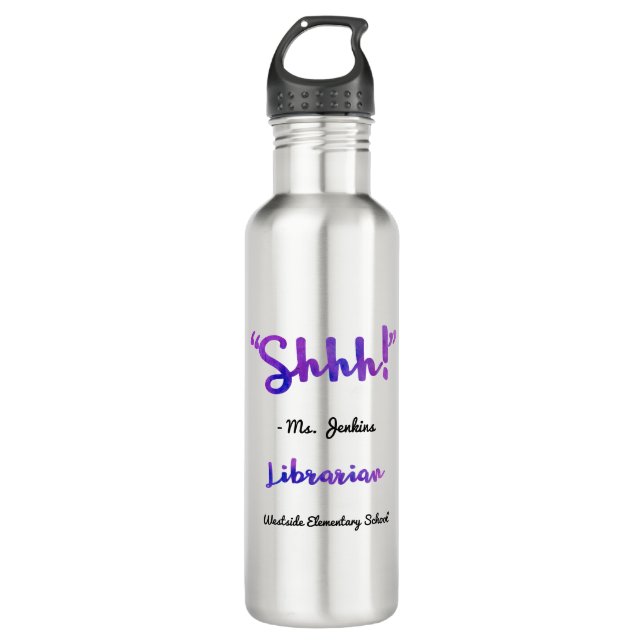 Funny Personalised Shhh! School Librarian Quote 710 Ml Water Bottle (Front)