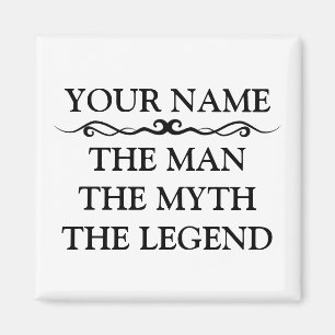 Funny Personalised The Man The Myth The Legend Magnet
