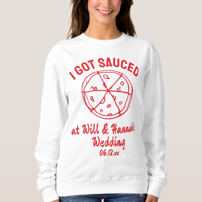 Funny Personalised Wedding Favour Pizza Guest Gift Sweatshirt (Front)