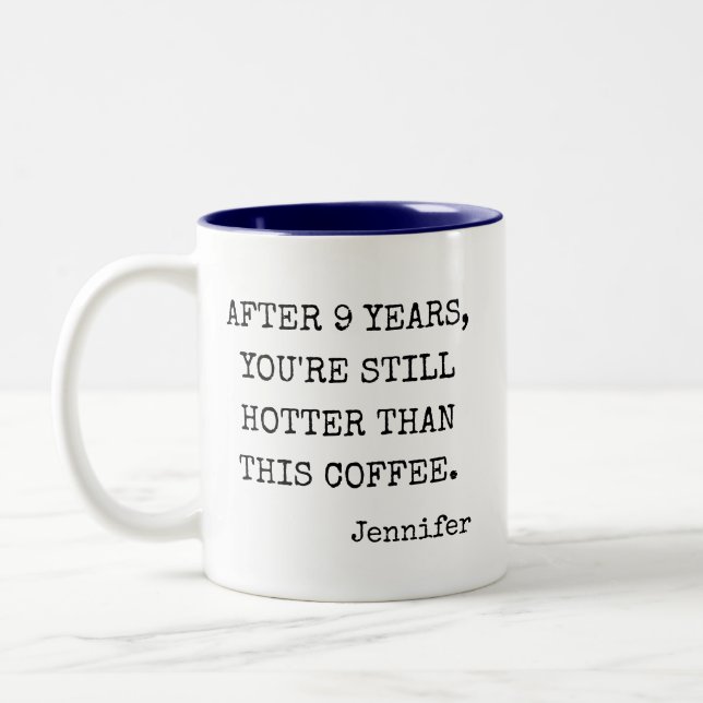 Funny Personalized 9th Anniversary Two-Tone Coffee Mug (Left)