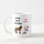Funny Personalized Math Teacher Mug Gift<br><div class="desc">Funny Math Teacher Mug

Let your math teacher know how special they are! Personalize this mug with your math teachers name.
You can also personalize the 'math teacher' to any other teacher easily.

Same image on both sides. Makes a great gift!</div>