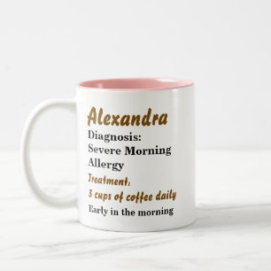 Funny Personalized Morning Allergy Two-Tone Coffee Mug