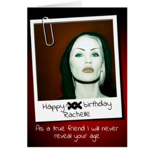 Funny Personalized Woman's Real Age Birthday Card