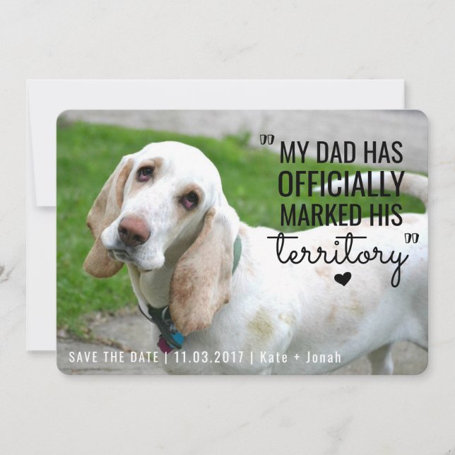 Funny Pet Dog Territory Save The Date Card (Front)