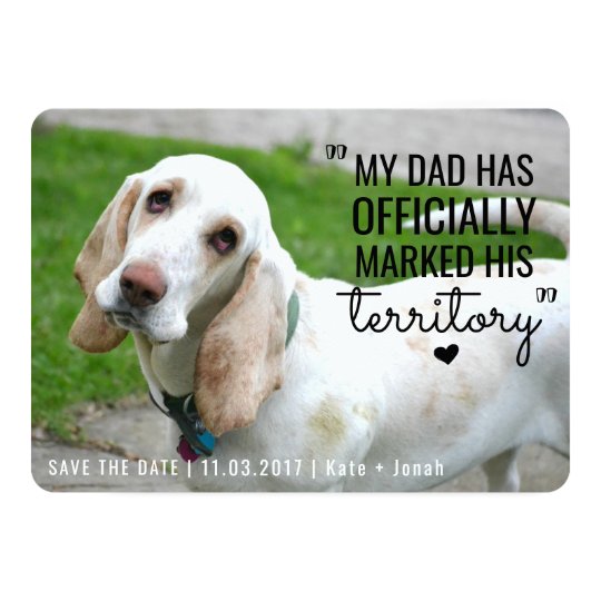 Funny Pet Dog Territory Save The Date Card