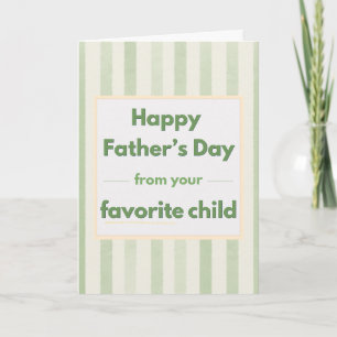 Funny Pet Father's Day Favourite Child (Stripes) Card