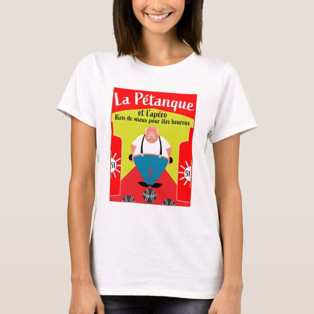 funny Pétanque gifts  T-Shirt (Front)