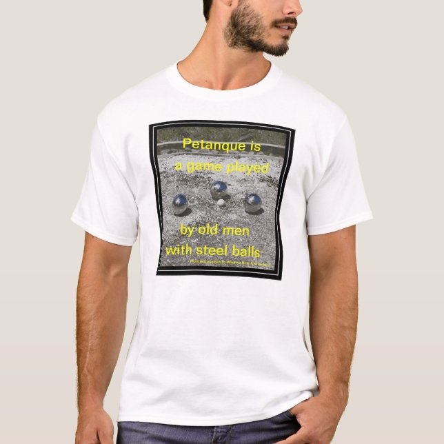 Funny Petanque T-shirt (Front)