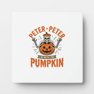 Funny Peter Peter Pumpkin Halloween Skeleton Shirt Plaque