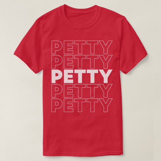 Funny Petty Word Design 1  T-Shirt (Design Front)