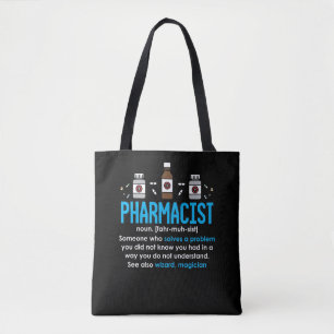 Funny Pharmacist Definition Pharmacy Employee Tote Bag