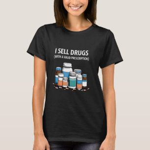 Funny Pharmacist For Men Women Pharmacy Technician T-Shirt