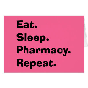 Funny Pharmacist Gifts "Eat, Sleep, Pharmacy..."