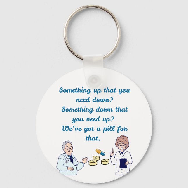 Funny Pharmacist  Key Ring (Front)