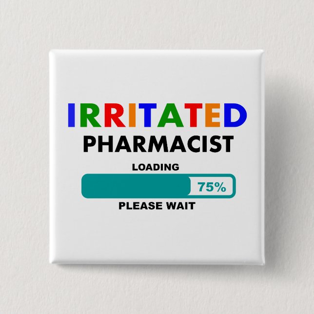 Funny Pharmacist Loading T-Shirts 15 Cm Square Badge (Front)