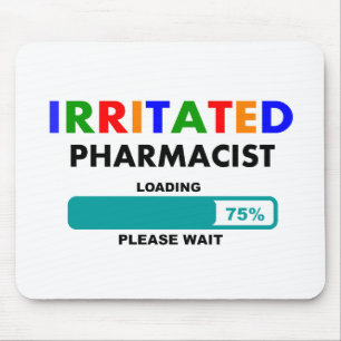 Funny Pharmacist Loading T-Shirts Mouse Mat