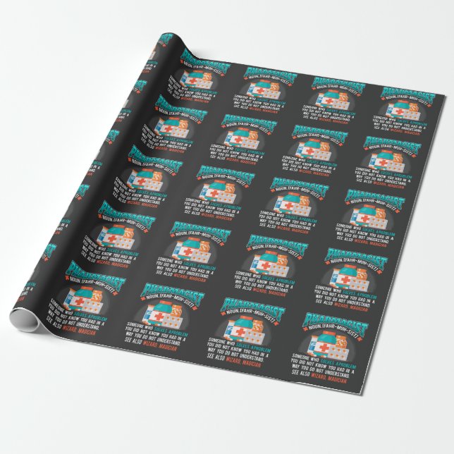 Funny Pharmacist Pharmacy Profession Medicine Wrapping Paper (Unrolled)