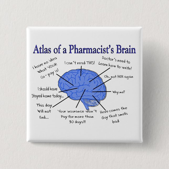 Funny Pharmacist's Brain Gifts 15 Cm Square Badge (Front)