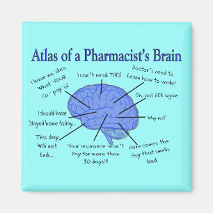 Funny Pharmacist's Brain Gifts Magnet