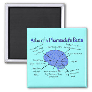 Funny Pharmacist's Brain Gifts Magnet