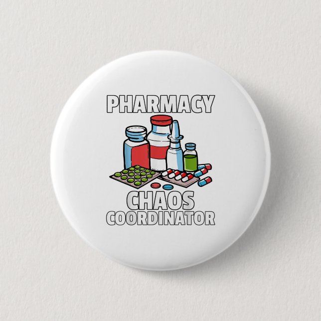 Funny Pharmacy Gift For A Pharmacist 6 Cm Round Badge (Front)