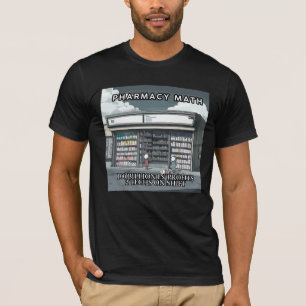 Funny Pharmacy Math Unique Gift for Pharmacy Tech  T-Shirt