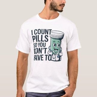 Funny Pharmacy Technician CPhT PTCE Pharmacist, fu T-Shirt