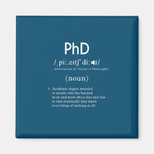 funny phd definition square magnet