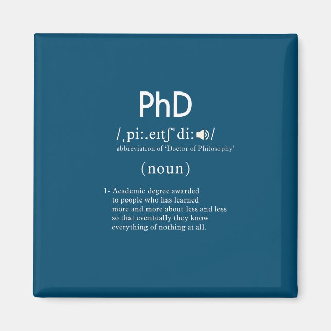 funny phd definition square magnet (Front)