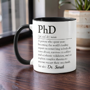 Funny PhD Dictionary Definition Mug