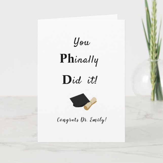 funny phd doctor graduate graduation congrats card (Front)